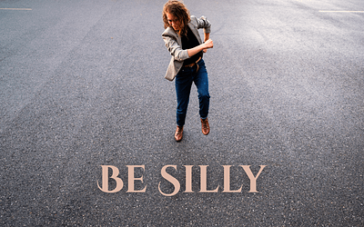 Be Silly